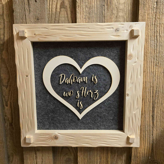 Holzrahmen 35*35cm "Dahoam is wo's Herz is"