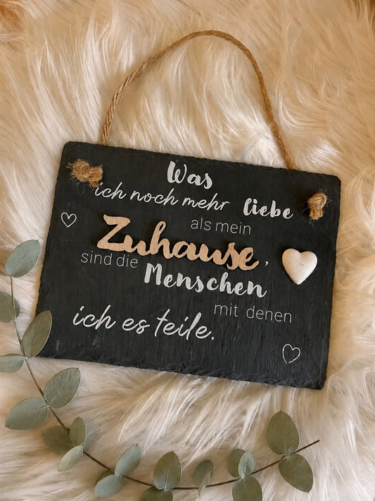 Schiefertafel „Was ich noch mehr liebe als mein Zuhause“
