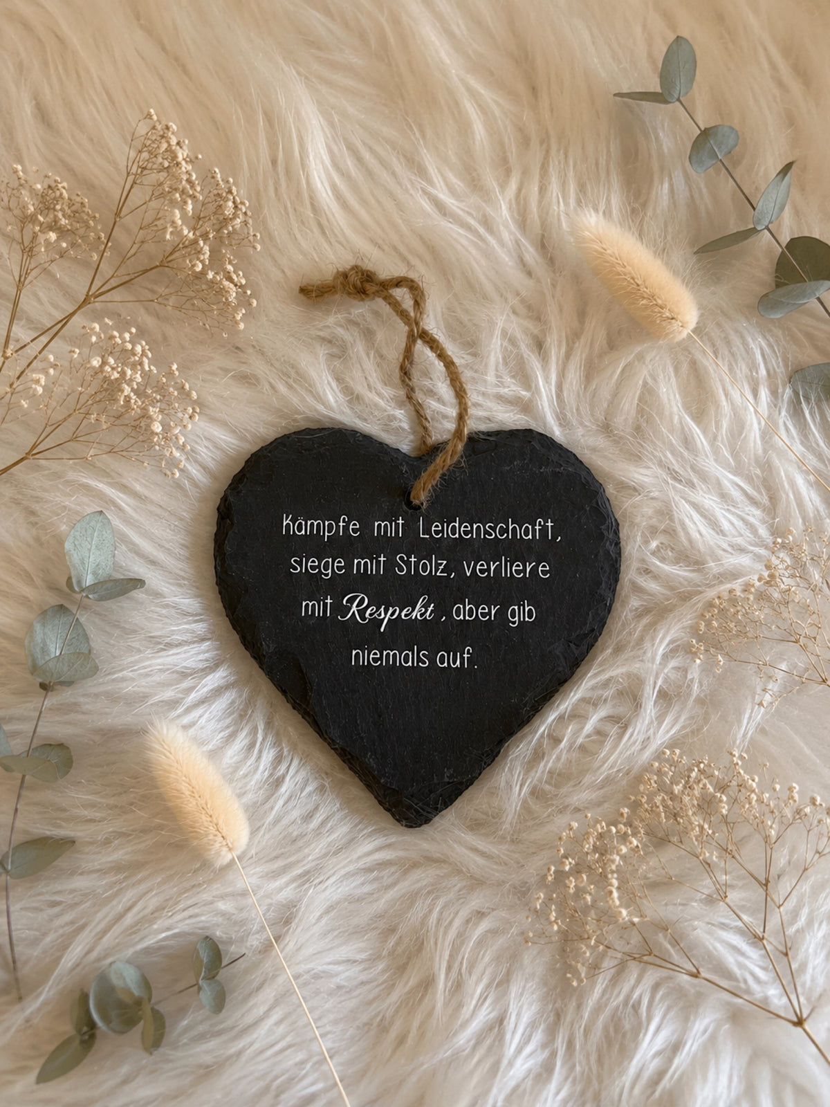 Schieferherz „Kämpfe mit Leidenschaft“