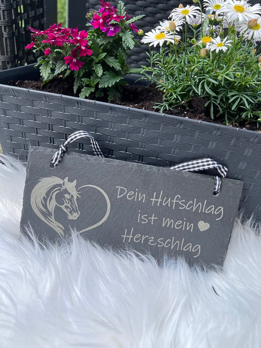 Schiefertafel "Dein Hufschlag ist mein Herzschlag" 20cm*10cm