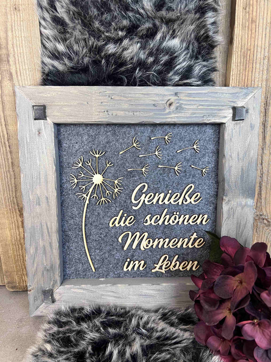 Holzrahmen 30*30cm "Genieße die schönen Momente im Leben"