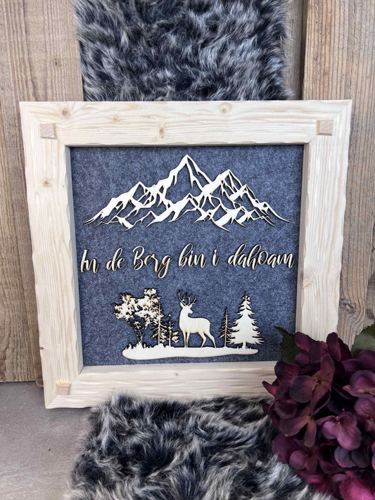 Holzrahmen 35*35cm "In de Berg bin i dahoam"