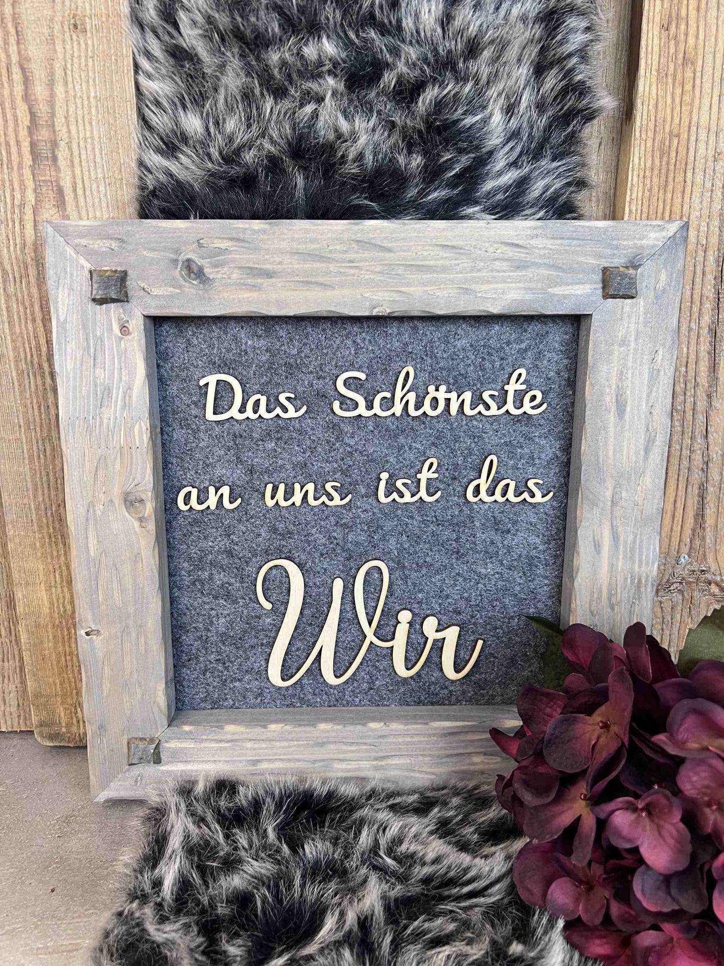 Holzrahmen 30*30cm "Das schönste an uns ist das Wir"